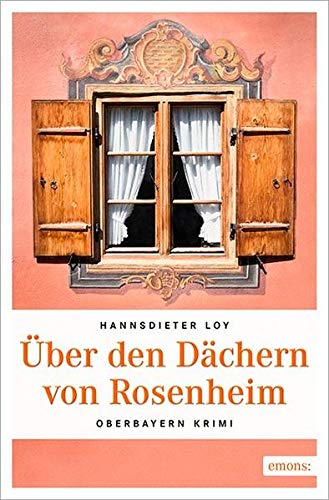 9783954519927: ber den Dchern von Rosenheim