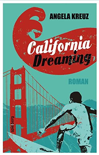 Beispielbild fr California Dreaming zum Verkauf von medimops