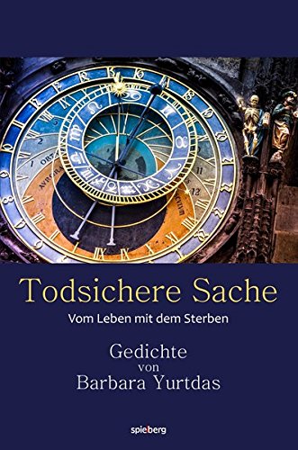 Stock image for Todsichere Sache: Vom Leben mit dem Sterben for sale by medimops