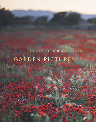 9783954530106: The Best of Jrgen Becker Garden Pictures