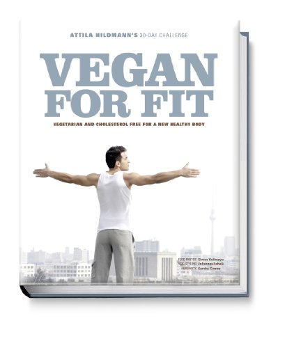 Imagen de archivo de Vegan for Fit - Attila Hildmann's 30-Day Challenge: Vegetarian and cholesterol free for a new healthy body a la venta por Housing Works Online Bookstore