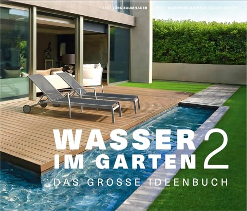 9783954530649: Wasser im Garten 2 - Das groe Ideenbuch (Garten- und Ideenbcher BJVV)