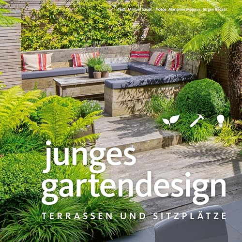 Imagen de archivo de Junges Gartendesign - Terrassen und Sitzpltze (Garten- und Ideenbcher BJVV) a la venta por Ammareal