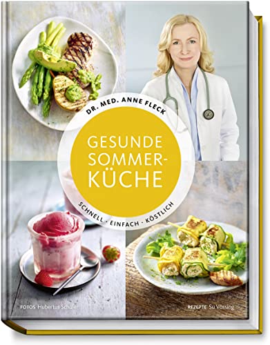 Stock image for Gesunde Sommerkche - Schnell. Einfach. Kstlich. for sale by medimops