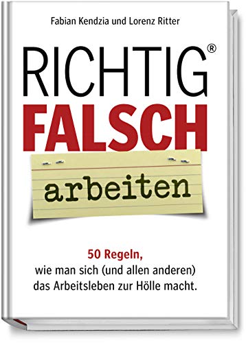 Stock image for Richtig FALSCH arbeiten for sale by medimops