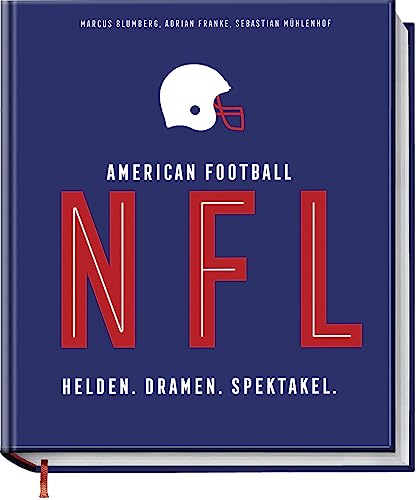 9783954532810: NFL American Football: Helden. Dramen. Spektakel.
