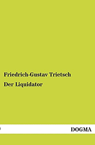 9783954540099: Der Liquidator