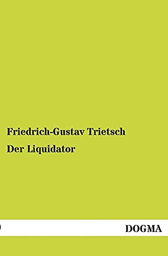 9783954540099: Der Liquidator (German Edition)
