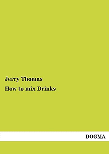 9783954540112: How to mix Drinks (German Edition)