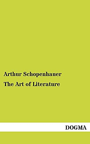 The Art of Literature (9783954540259) by Schopenhauer, Arthur