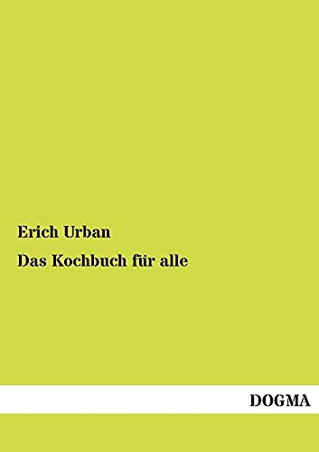 Imagen de archivo de Das Kochbuch fuer alle (German Edition) a la venta por Lucky's Textbooks