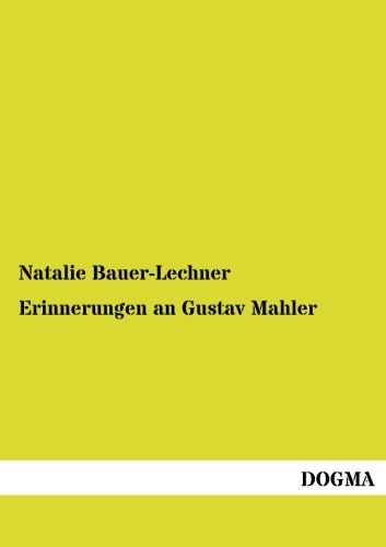 Stock image for Erinnerungen an Gustav Mahler (German Edition) for sale by GF Books, Inc.