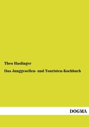 Stock image for Das Junggesellen- und Touristen-Kochbuch for sale by Chiron Media