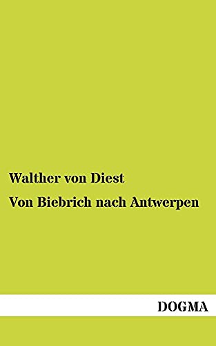 9783954542727: Von Biebrich nach Antwerpen: Eine freie Rheinfahrt (1909) (German Edition)