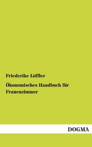 Imagen de archivo de konomisches Handbuch fr Frauenzimmer (German Edition) a la venta por Lucky's Textbooks