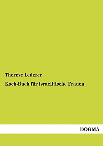 Stock image for Koch-Buch für israelitische Frauen for sale by Ria Christie Collections