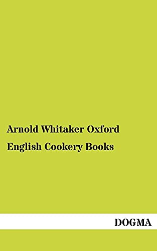 Beispielbild fr English Cookery Books zum Verkauf von Chiron Media