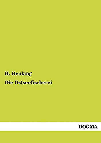 Die Ostseefischerei - H. Henking