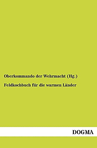 Imagen de archivo de Feldkochbuch für die warmen Länder a la venta por Ria Christie Collections