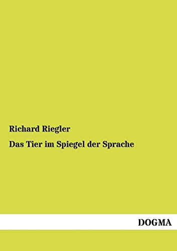 9783954545124: Das Tier im Spiegel der Sprache (German Edition)