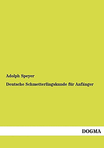 9783954545148: Deutsche Schmetterlingskunde fuer Anfaenger (German Edition)