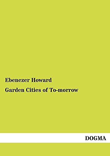 Imagen de archivo de Garden Cities of Tomorrow a la venta por PBShop.store US