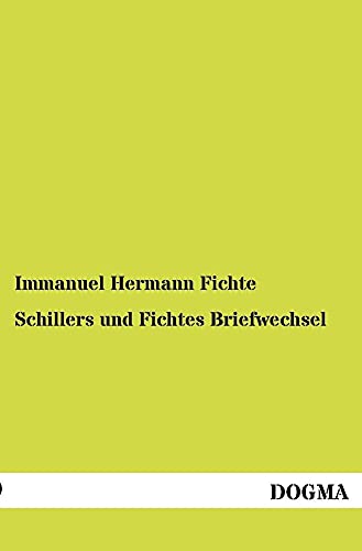 Stock image for Schillers und Fichtes Briefwechsel for sale by Chiron Media
