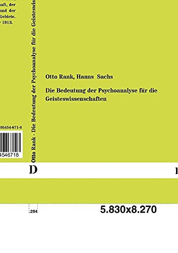 Die Bedeutung der Psychoanalyse fuer die Geisteswissenschaften (German Edition) (9783954546718) by Rank, Otto