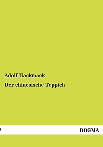 9783954546749: Der chinesische Teppich (German Edition)