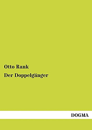 Der Doppelgaenger (German Edition) (9783954546824) by Rank, Otto