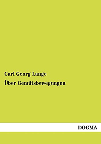 Ãœber GemÃ¼tsbewegungen (German Edition) (9783954547470) by Lange, Carl Georg