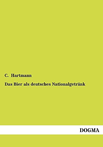 9783954548262: Das Bier als deutsches Nationalgetraenk (German Edition)