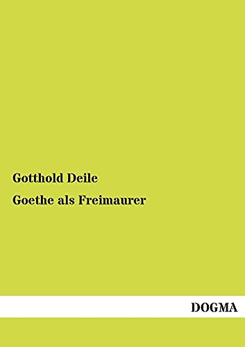 9783954548422: Goethe als Freimaurer (German Edition)