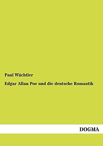 9783954548644: Edgar Allan Poe und die deutsche Romantik (German Edition)