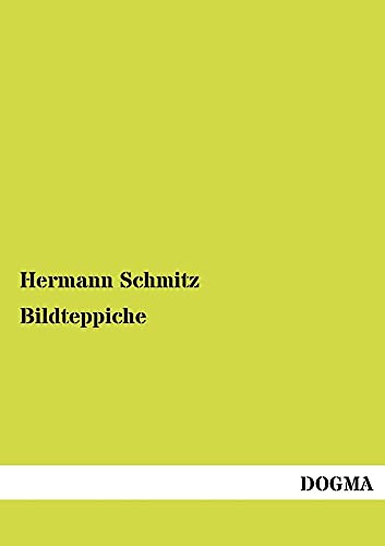 Bildteppiche (German Edition) (9783954549740) by Schmitz, Hermann