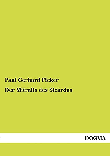 Stock image for Der Mitralis des Sicardus for sale by Blackwell's