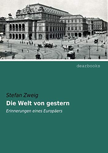 9783954551903: Die Welt von gestern: Erinnerungen eines Europaeers (German Edition)