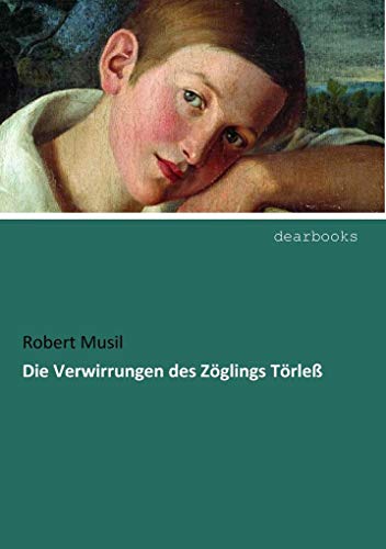 9783954553112: Die Verwirrungen des Zoeglings Toerless (German Edition)