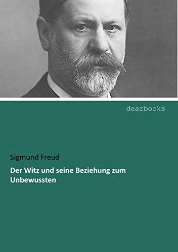 9783954553242: Der Witz und seine Beziehung zum Unbewussten (German Edition)
