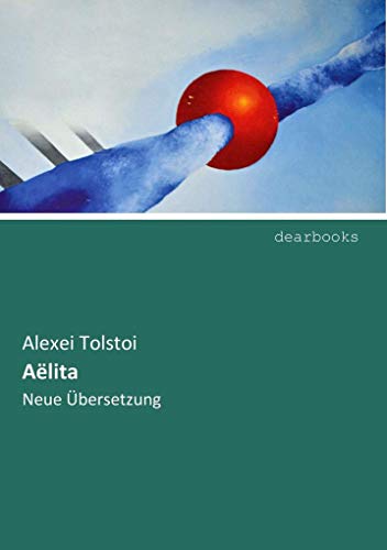 9783954553334: Aelita: Neue Uebersetzung (German Edition)