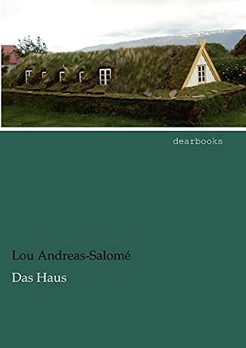 Das Haus (German Edition) (9783954553662) by Andreas-Salom, Lou