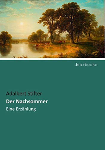 9783954559411: Der Nachsommer: Eine Erzaehlung (German Edition)