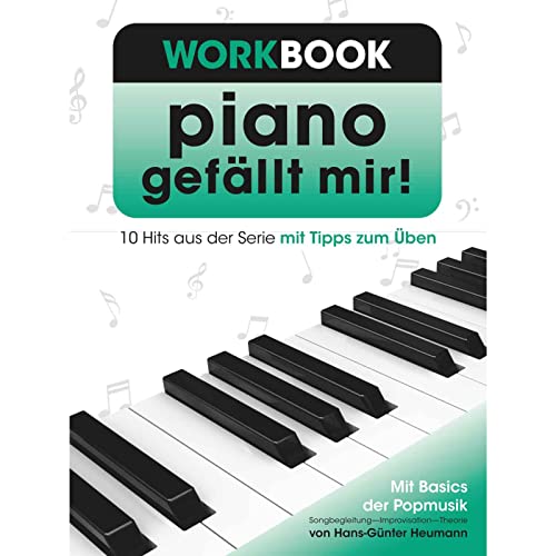 Beispielbild fr Piano gefllt mir! Workbook - 10 Hits aus der Serie mit Tipps zum ben zum Verkauf von medimops