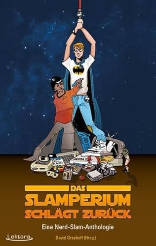 Beispielbild fr Das Slamperium schlgt zurck: Eine Nerd-Slam-Anthologie zum Verkauf von medimops