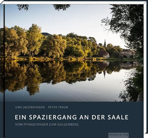 Beispielbild fr Ein Spaziergang an der Saale: Vom Pfingstanger zum Galgenberg zum Verkauf von medimops