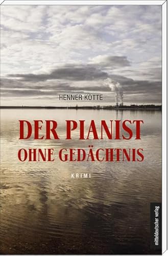 9783954623358: Der Pianist ohne Gedchtnis Krimi Deutsch