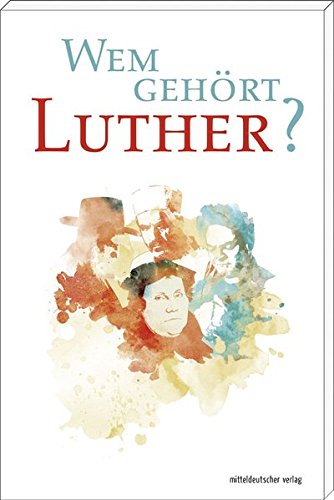 Beispielbild fr Wem gehrt Luther? zum Verkauf von medimops