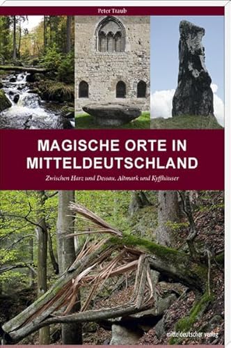 Stock image for Magische Orte in Mitteldeutschland -Language: german for sale by GreatBookPrices