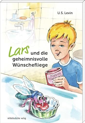 9783954626441: Lars und die geheimnisvolle Wnschefliege