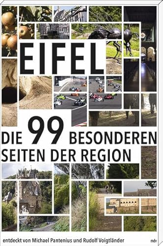 Beispielbild fr Eifel: Die 99 besonderen Seiten der Region zum Verkauf von medimops